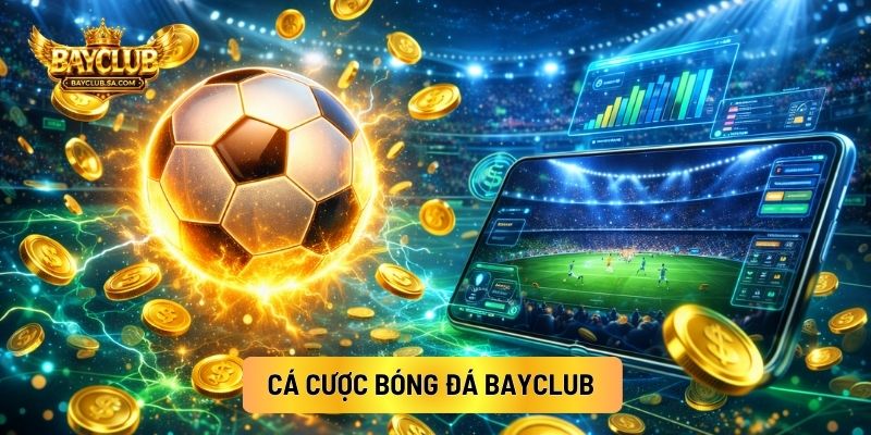 Cá Cược Bóng Đá BAYCLUB
