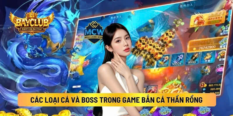 Các Loại Cá Và Boss Trong Game Bắn Cá Thần Rồng