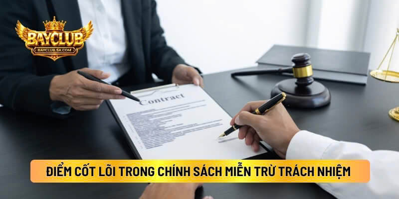 Những Điểm Cốt Lõi Trong Chính Sách Miễn Trừ Trách Nhiệm BAYCLUB